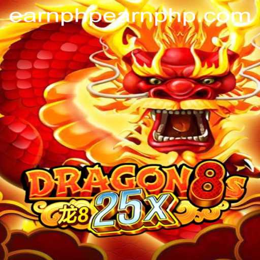 Explore the Exciting World of Dragon8s25x and Learn How to Earn PHP